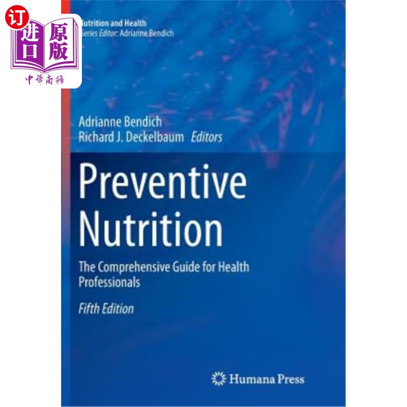 海外直订医药图书Preventive Nutrition: The Comprehensive Guide for Health Professionals 预防性营养：卫生专业人员综合