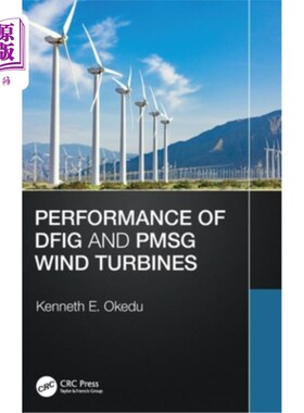 海外直订Performance of DFIG and PMSG Wind Turbines DFIG和PMSG风力发电机的性能