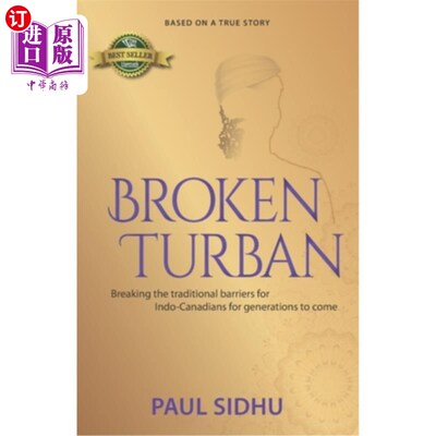 海外直订Broken Turban: Breaking the traditional barriers for Indo-Canadians for generati 破头巾:打破印度-加拿大人世