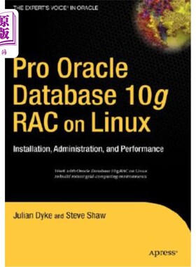 海外直订Pro Oracle Database 10g Rac on Linux: Installation, Administration, and Performa Linux上的Pro