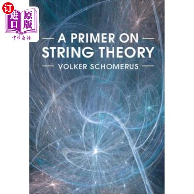 海外直订A Primer on String Theory 弦理论入门