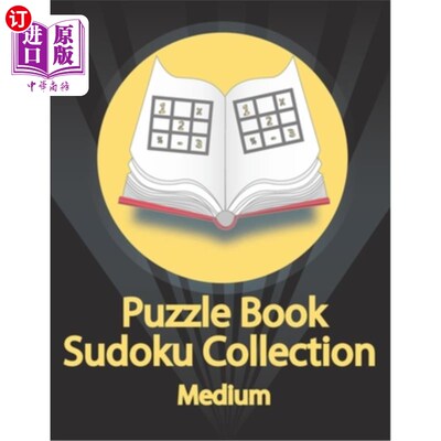 海外直订Puzzle Book, Sudoku Collection Medium: Sudoku Puzzles With Solutions At The Back 益智书，数独收集媒介：背面