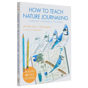 预售 How to Teach Nature Journaling 进口艺术 自然日记教学法指南【中商原版】