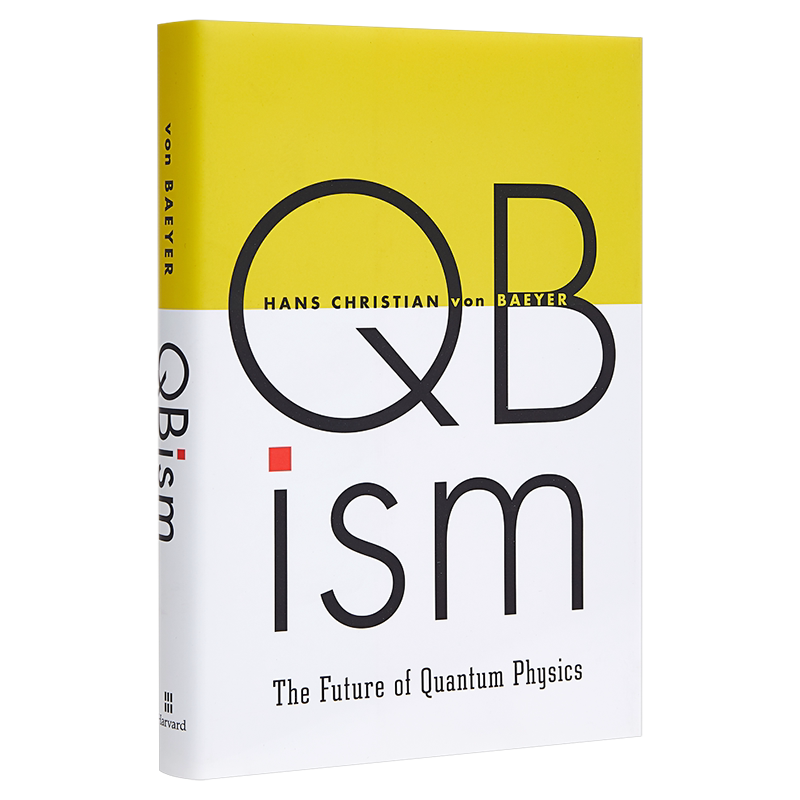 【中商原版】量子贝叶斯主义:量子物理学的未来 英文原版 Qbism: The Future of Quantum Physics 自然科学