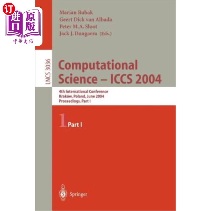 海外直订Computational Science - Iccs 2004: 4th International Conference, Kraków, Poland, 计算科学——Iccs