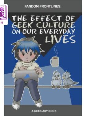 海外直订Fandom Frontlines: The Effect of Geek Culture On Our Everyday Lives 粉丝前沿:极客文化对我们日常生活的影响