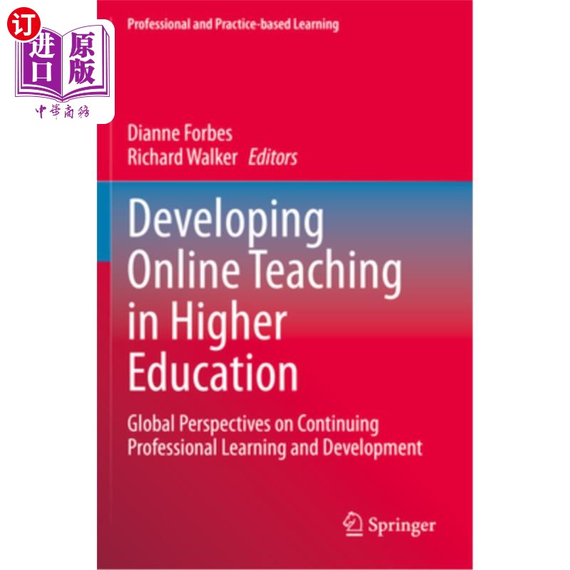 海外直订Developing Online Teaching in Higher Education: Global Perspectives on Continuin 在高等教育中发展在线教学: