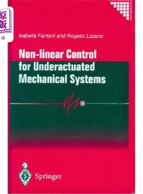 海外直订Non-Linear Control for Underactuated Mechanical Systems 欠驱动机械系统的非线性控制