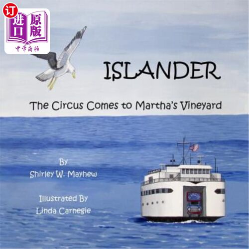 海外直订Islander: The Circus Comes to Martha's Vineyard 岛民：马戏团来到玛莎的葡萄园