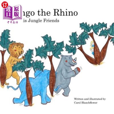 海外直订Ringo the Rhino and his Jungle Friends 犀牛林戈和他的丛林朋友们