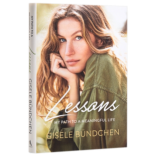【中商原版】吉赛尔·邦辰自传 英文原版 Lessons: My Path to a Meaningful Life 超模 女性 回忆录 励志