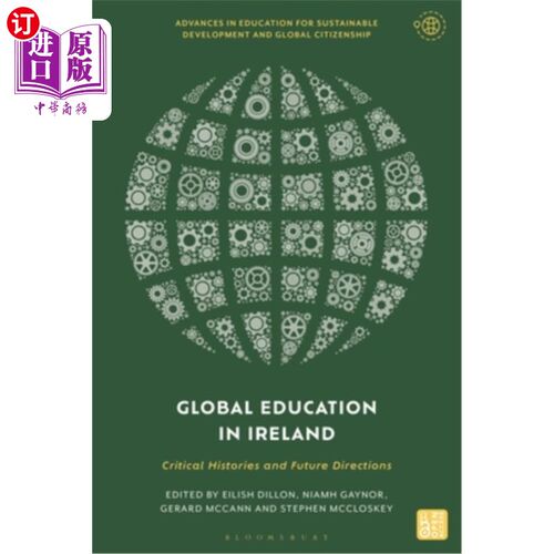 海外直订Global Education in Ireland: Critical Histories and Future Directions Global Education in I