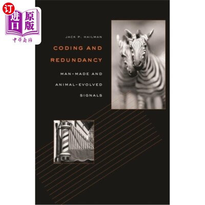 海外直订Coding and Redundancy: Man-Made and Animal-Evolved Signals 编码和冗余:人造和动物进化的信号