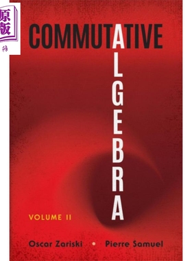 奥斯卡扎里斯基 交换代数卷二 英文原版 Commutative Algebra Volume II Oscar Zariski【中商原版】