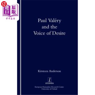 海外直订Paul Valery and the Voice of Desire 保罗·瓦莱里和欲望之声