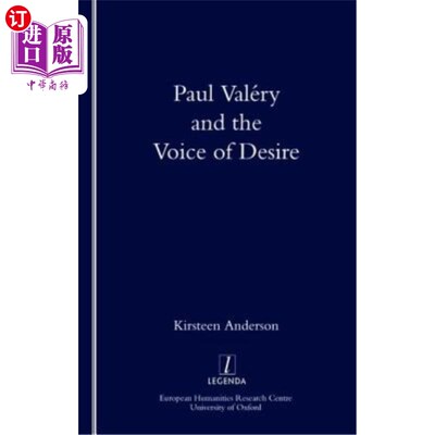 海外直订Paul Valery and the Voice of Desire 保罗·瓦莱里和欲望之声