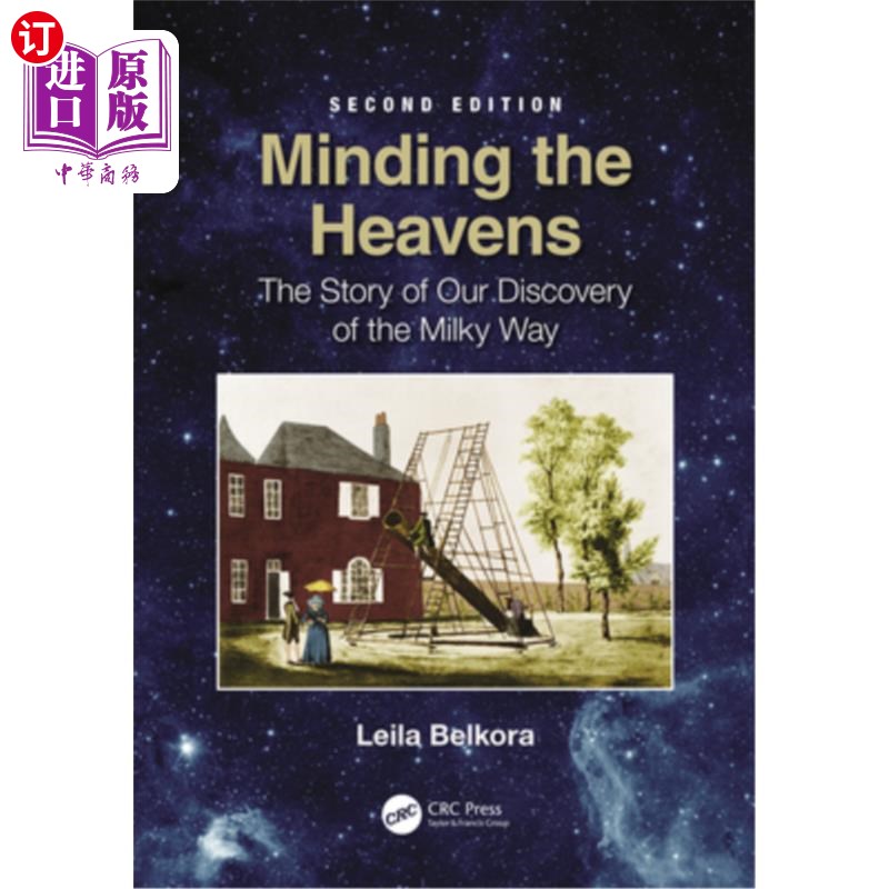 海外直订Minding the Heavens: The Story of Our Discovery of the Milky Way守护天堂:我们发现银河系的故事