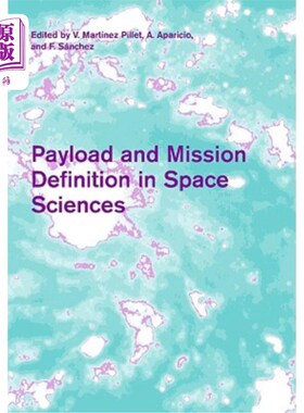 海外直订Payload and Mission Definition in Space Sciences 空间科学中的有效载荷和任务定义