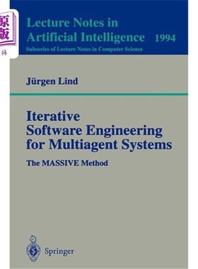 海外直订Iterative Software Engineering for Multiagent Systems: The Massive Method 多智能体系统的迭代软件工程:大规模