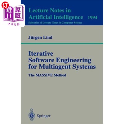 海外直订Iterative Software Engineering for Multiagent Systems: The Massive Method 多智能体系统的迭代软件工程:大规模