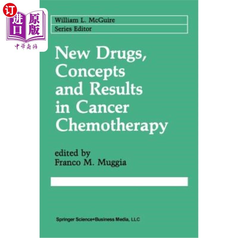 海外直订医药图书New Drugs, Concepts and Results in Cancer Chemotherapy 癌症化疗的新药物、概念和结果