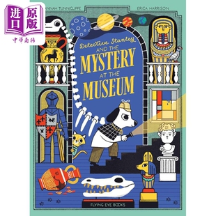 侦探斯坦利和博物馆之谜 Detective Stanley and the Mystery at the Museum 英文原版 侦探推理探险故事绘本【中商原版】