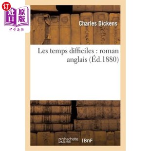 Difficiles Temps Roman Anglais 英语小说 海外直订法语 困难时期 Les