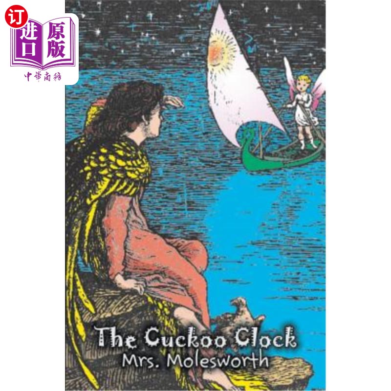 海外直订The Cuckoo Clock by Mrs. Molesworth, Fiction, Historical 穆尔斯沃斯夫人的布谷鸟钟,小说,历史