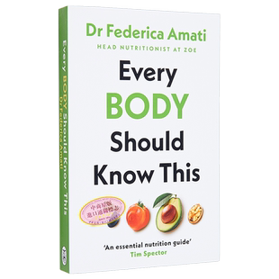 每个人都应该知道这一点 终身健康的饮食科学 英文原版 Every Body Should Know This Federica Amati【中商原版】