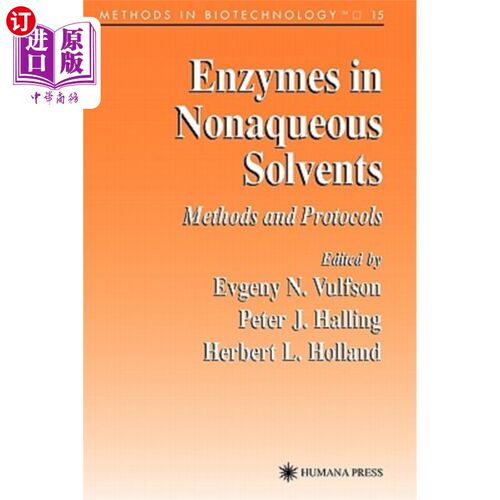 海外直订Enzymes in Nonaqueous Solvents: Methods and Protocols 非水溶剂中的酶：方法和方案