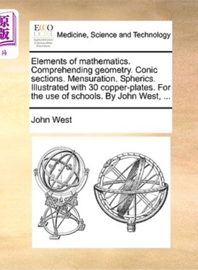 海外直订医药图书Elements of Mathematics. Comprehending Geometry. Conic Sections. Mensuration. Sp 数学基础。理解几何