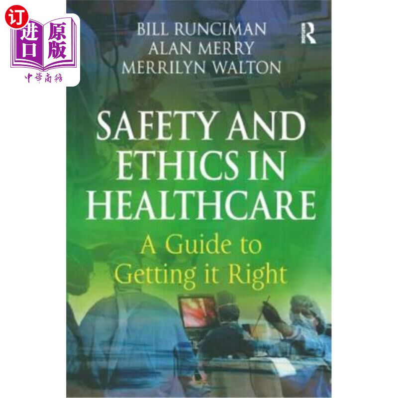 海外直订医药图书Safety and Ethics in Healthcare: A Guide to Getting it Right