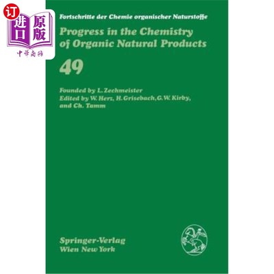 海外直订Fortschritte Der Chemie Organischer Naturstoffe / Progress in the Chemistry of O 有机天然产物化学进展