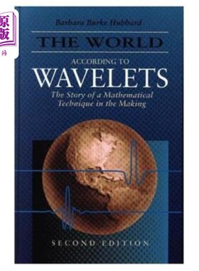 海外直订The World According to Wavelets: The Story of a Mathematical Technique in the Ma 基于小波的世界：正在形成的