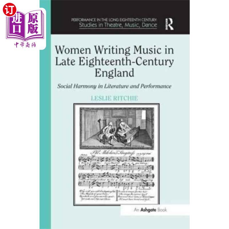 海外直订Women Writing Music in Late Eighteenth-Century E... 18世纪晚期英国女性创作音乐