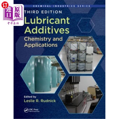 海外直订Lubricant Additives: Chemistry and Applications, Third Edition 润滑油添加剂:化学和应用，第三版