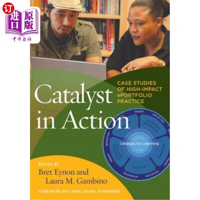 海外直订Catalyst in Action: Case Studies of High-Impact Eportfolio Practice 行动中的催化剂:高影响力电子投资实践的案