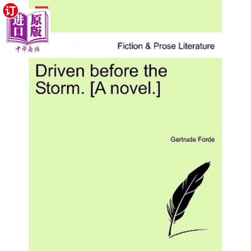 海外直订Driven Before the Storm. [A Novel.] 在暴风雨前开车。【小说】