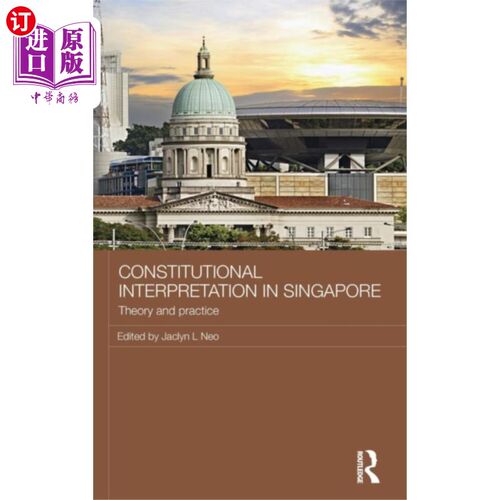 海外直订Constitutional Interpretation in Singapore 新加坡的宪法解释