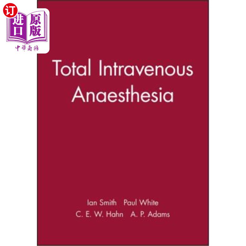海外直订医药图书Total Intravenous Anaesthesia 全静脉麻醉