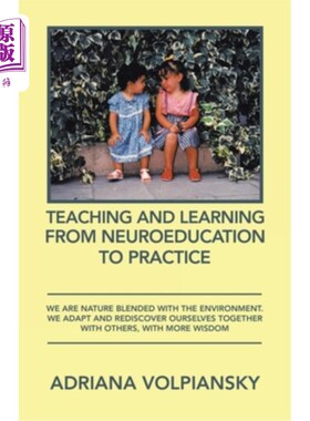 海外直订Teaching and Learning from Neuroeducation to Practice: We Are Nature Blended wit 从神经教育到实践的教与学: