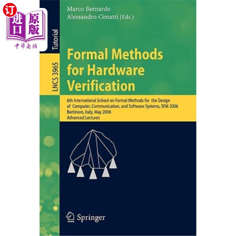 海外直订Formal Methods for Hardware Verification: 6th International School on Formal Met 硬件验证的正式方法：第六国