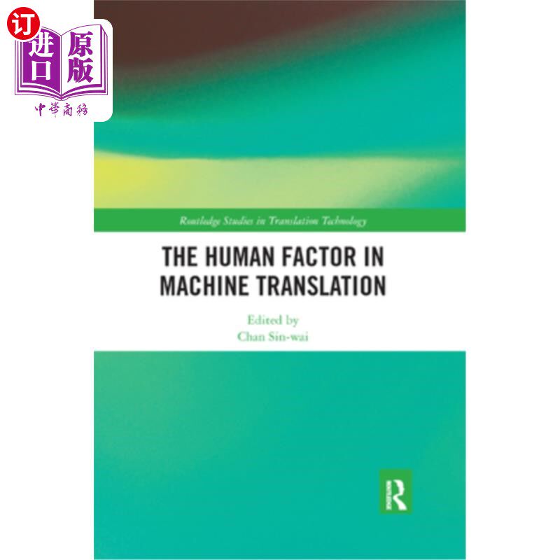 海外直订The Human Factor in Machine Translation 机器翻译中的人的因素