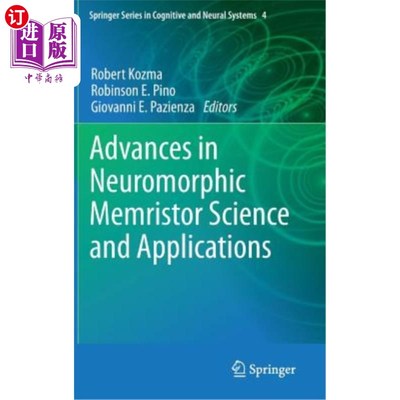 海外直订医药图书Advances in Neuromorphic Memristor Science and Applications 神经形态记忆科学及其应用进展