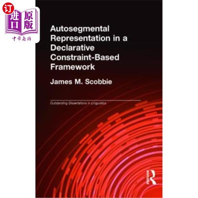 海外直订Autosegmental Representation in a Declarative Constraint-Based Framework 基于声明约束的框架中的自动分段表示