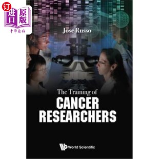 海外直订医药图书The Training of Cancer Researchers 癌症研究人员的培训