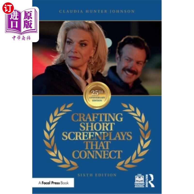 海外直订Crafting Short Screenplays That Connect 制作有联系的短剧本