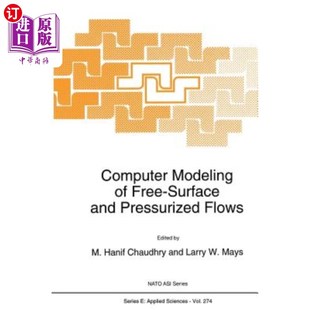 海外直订Computer Modeling of Free-Surface and Pressurized Flows 自由表面和加压流动的计算机模拟