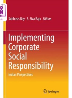 海外直订Implementing Corporate Social Responsibility: Indian Perspectives 实施企业社会责任:印度人的观点