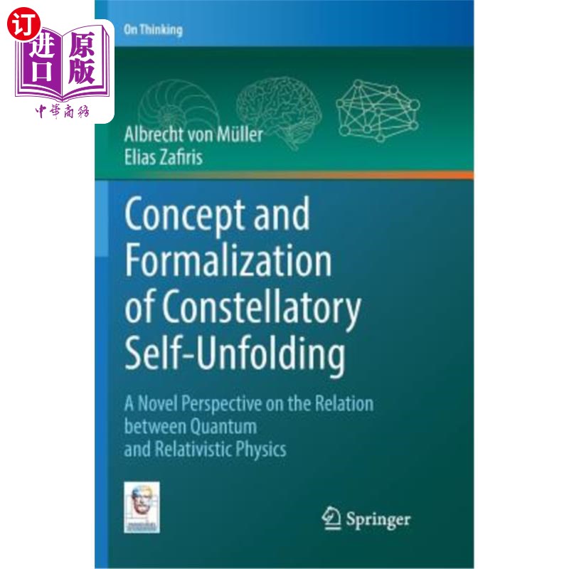 海外直订Concept and Formalization of Constellatory Self-Unfolding: A Novel Perspective o 星座自展的概念与形式化：量